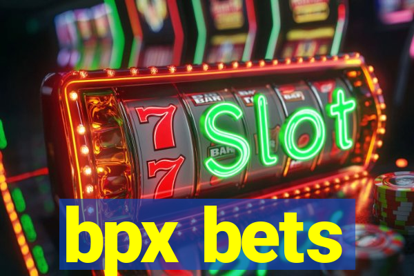 bpx bets